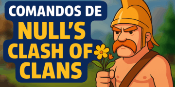 Todos los Comandos de Nulls Clash of Clans